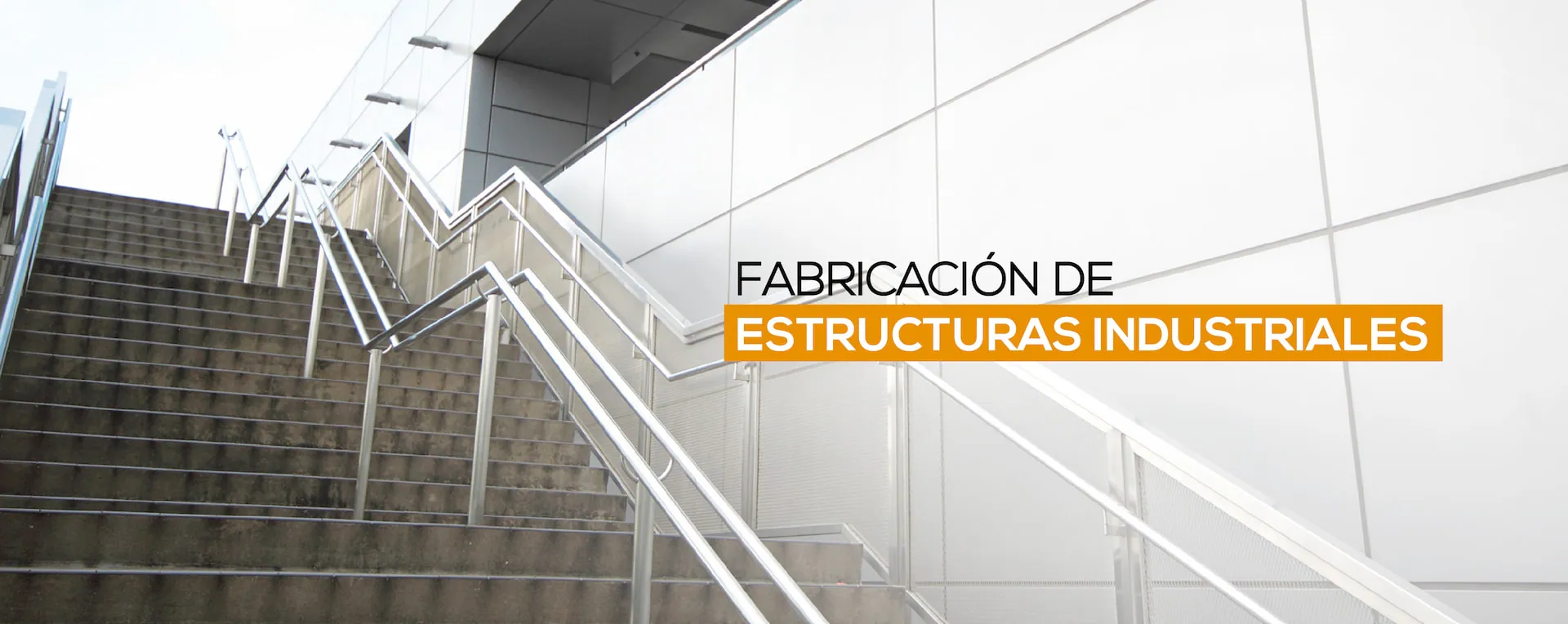 Fabricación de estructuras industriales